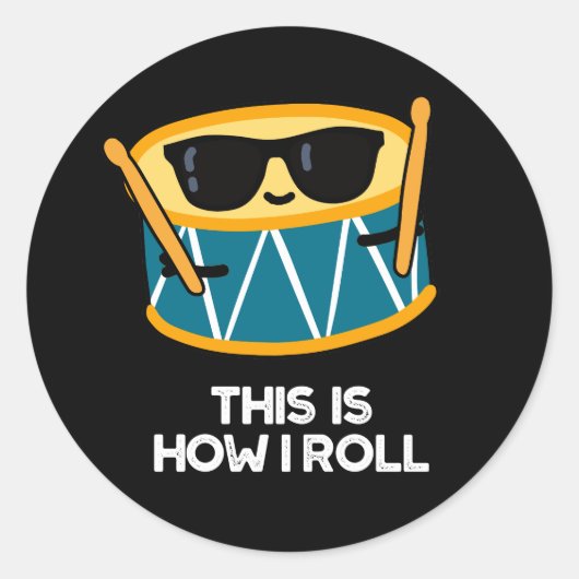 Zo kan ik Funny Drummer Drum Pun Dark BG draaien Ronde Sticker (Voorkant)