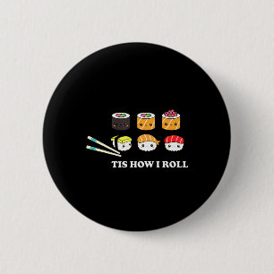 Zo kan ik Shushi Happy Sushi Anime Japans F Ronde Button 5,7 Cm