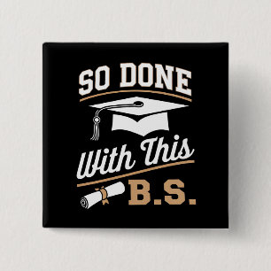 Zo Klaar Met Deze BS Bachelor Afgestudeerd Afstude Vierkante Button 5,1 Cm