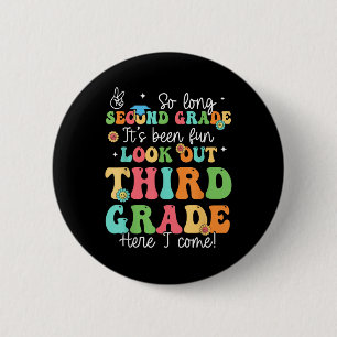 Zo lang 2e klas Afstuderen 3e klas hier kom ik Ronde Button 5,7 Cm
