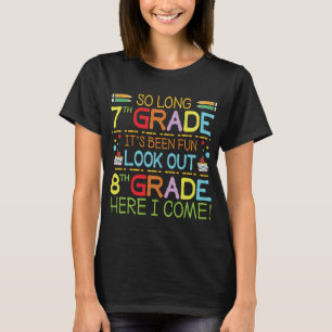 Zo lang 7e klas - kijk uit 8e klas! t-shirt