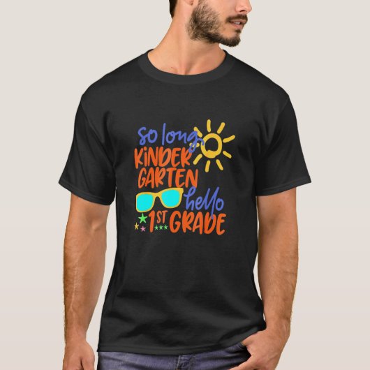 Zo Lange Kindergarten Hallo 1e klas Leerleraar Stu T-shirt (Voorkant)