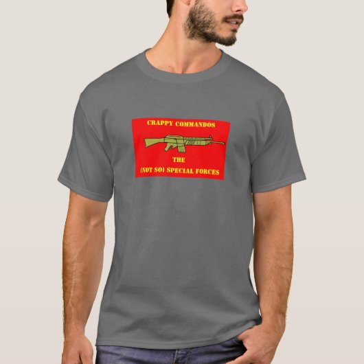 (Zo niet) SPECIALE KRACHTEN, CRAPPY COMMANDO... T-shirt (Voorkant)