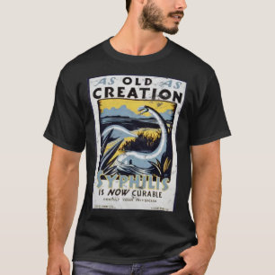 Zo oud als creatie  syfilis Poster T-shirt