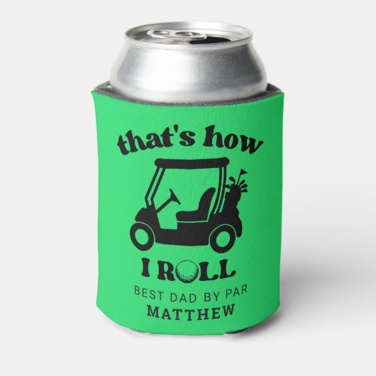 Zo rol ik Golfer Dad Vaderdag Cooler (Blikje Achterkant)
