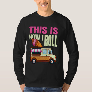 Zo rol ik ijswagen Gelato Popsicle T-shirt