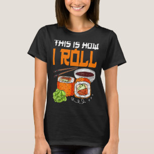 Zo rol ik sushi Japans eten T-shirt