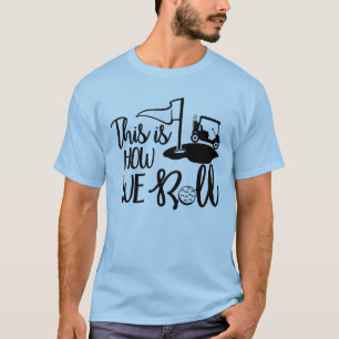 Zo rollen we! t-shirt