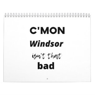 Zo slecht is m'mon Windsor niet. Kalender