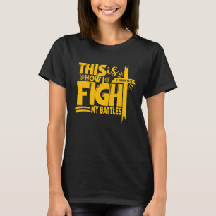 Zo vecht ik tegen mijn gevechten 2 Chron 2015 Chri T-shirt