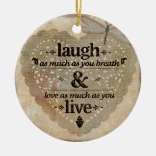 Zo veel lachen als je de Mindfulness Quote Gift Keramisch Ornament