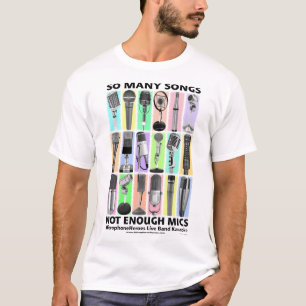 ZO VEEL SONGS - NIET GENOEG MICS T-SHIRT