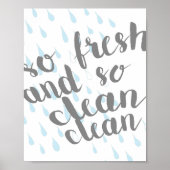 'Zo vers en zo schoon' 8x10 afdrukken Poster (Voorkant)
