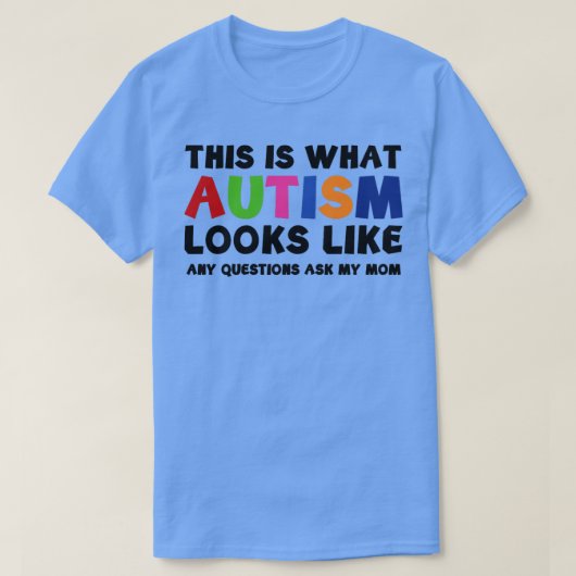 Zo ziet Autisme eruit T-shirt (Design voorkant)