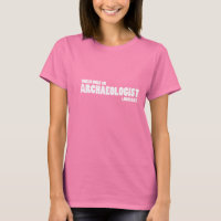 "Zo ziet een archeoloog eruit" t-shirt