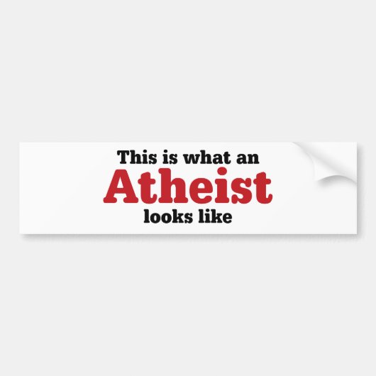 Zo ziet een atheïst er uit bumpersticker (Voorkant)