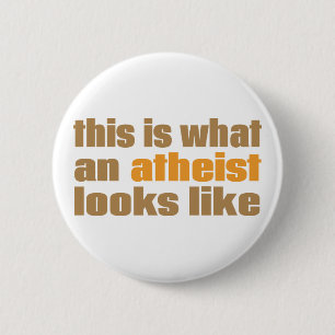 Zo ziet een atheïst er zo uit ronde button 5,7 cm