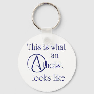 Zo ziet een atheïst eruit! sleutelhanger