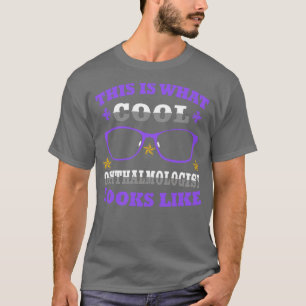 Zo ziet een coole oogarts eruit t-shirt