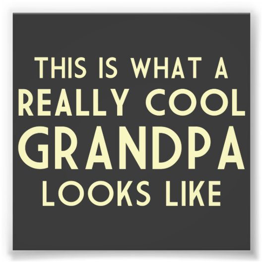 Zo ziet een echte opa er uit foto afdruk (Voorkant)