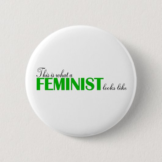 Zo ziet een feminist er zo uit ronde button 5,7 cm (Voorkant)