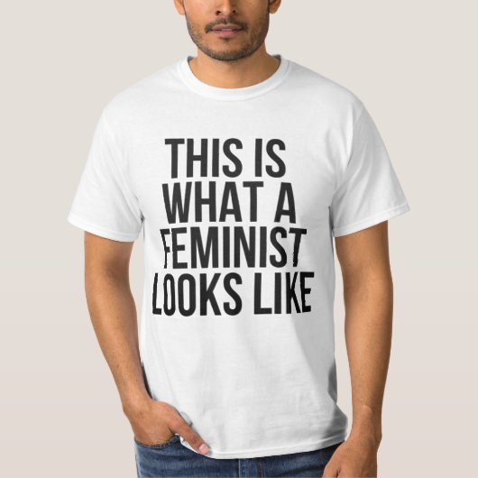 Zo ziet een feminist eruit - feminisme t-shirt (Voorkant)