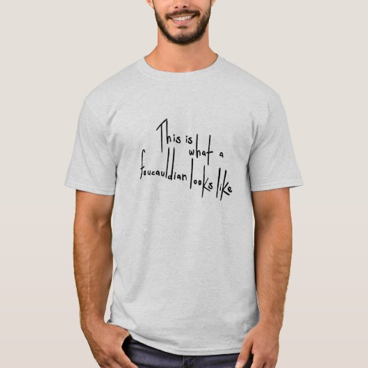 Zo ziet een Foucauldian er zo uit T-shirt (Voorkant)