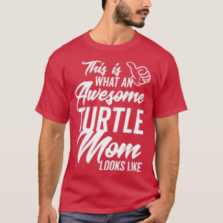 Zo ziet een Geweldige Turtle Mam er zo uit 1 T-shirt