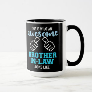 Zo ziet een geweldige zwager eruit mok