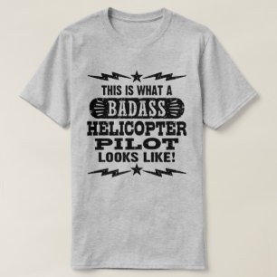 Zo ziet een helikopterpiloot met een badass er uit t-shirt