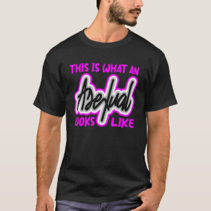 Zo ziet het geslacht eruit t-shirt