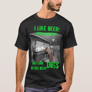 ZOALS BEER EN DOGS SALOON TAVERN 1900 DOG VRIENDEL T-SHIRT