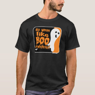 Zoals Boo of wat voor grappige Halloween Ghost T-shirt