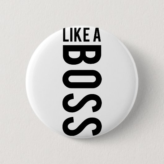 ZOALS EEN BOSS RONDE BUTTON 5,7 CM (Voorkant)