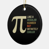 Zoals een gewoon getal, maar oneindig koelere PI-d Keramisch Ornament (Links)