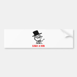Zoals een meneer - meme bumpersticker