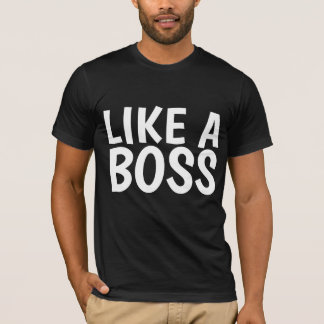 ZOALS EEN T-Shirts VAN EEN BOSS-Man