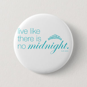Zoals er geen middernacht is ronde button 5,7 cm