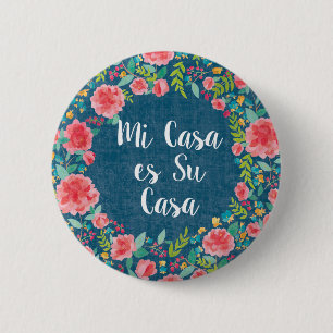 Zoals Frida VIII Mi Casa es Su Casa Ronde Button 5,7 Cm