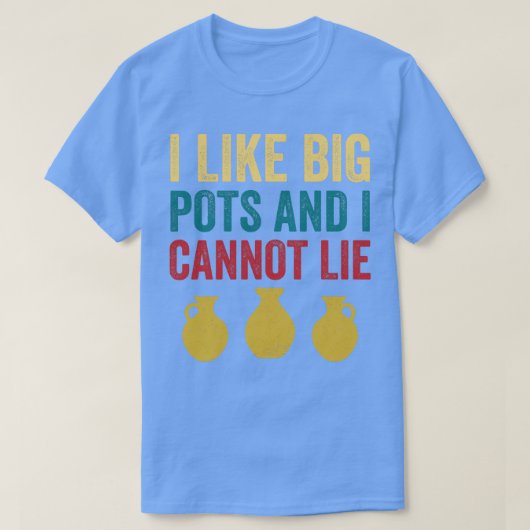 Zoals grote potten grappig aardewerk potter retro t-shirt (Design voorkant)
