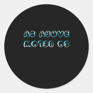 Zoals hierboven zo beneden - bubbelig speels type  ronde sticker