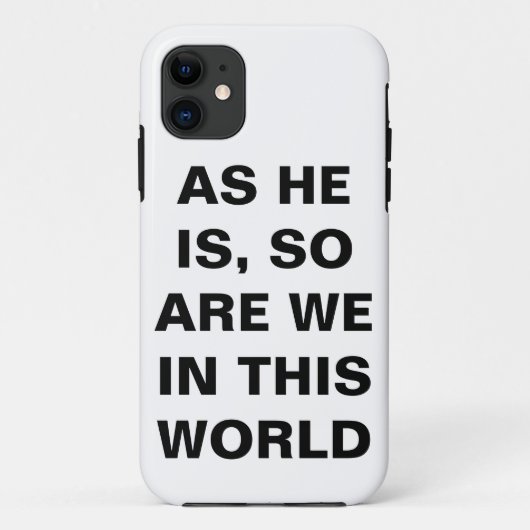 Zoals hij is, ook wij in deze wereld Case-Mate iPhone case (Achterkant)