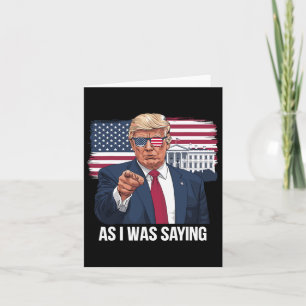 Zoals ik was Gezegde Trump Patriotic USA Politieke Kaart
