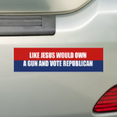 Zoals Jezus een pistool zou bezitten Bumpersticker (Op auto)