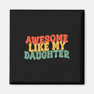 Zoals mijn dochter Retro Papa Funny Fathers Magneet