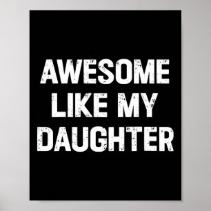 Zoals mijn dochter Shirt Funny Fathers Day Gift Pa Poster
