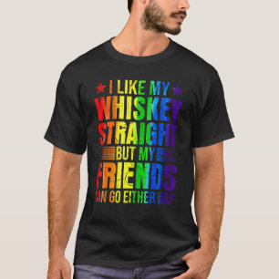 Zoals mijn whisky hetero vrienden trots bondgenoot t-shirt