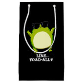 Zoals Toad-ally Funny Toad Pun Dark BG Klein Cadeauzakje (Voorkant)