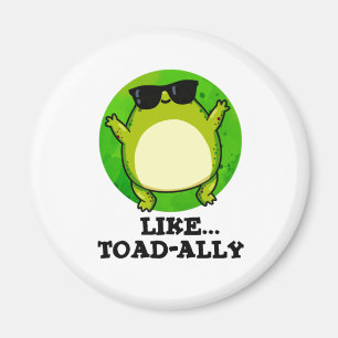 Zoals Toad-ally Funny Toad Pun Magneet