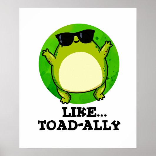 Zoals Toad-ally Funny Toad Pun Poster (Voorkant)
